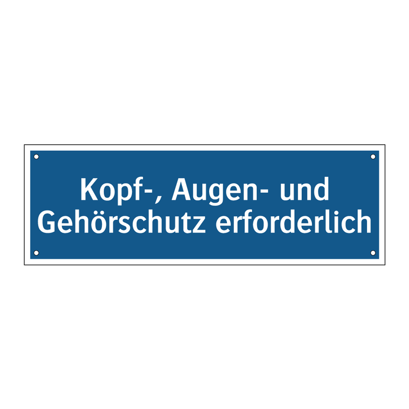 Kopf-, Augen- und Gehörschutz erforderlich