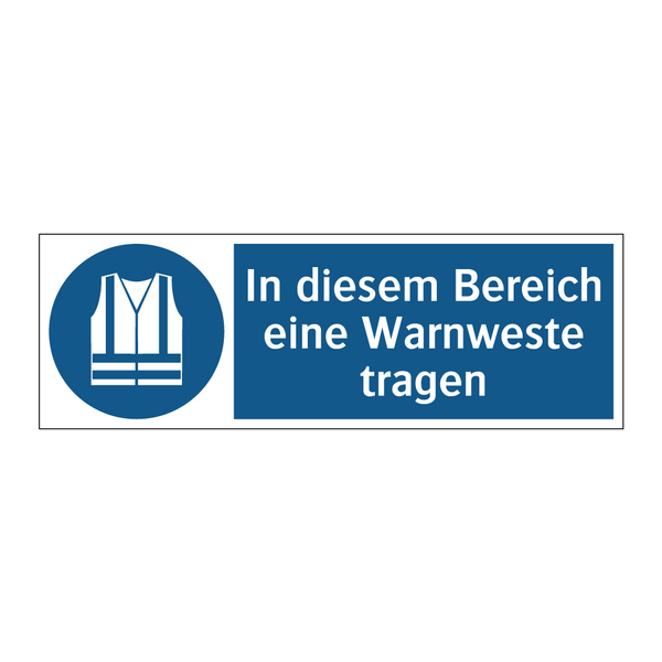 In diesem Bereich eine Warnweste tragen