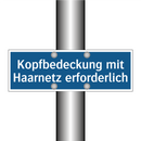 Kopfbedeckung mit Haarnetz erforderlich