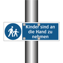 Kinder sind an die Hand zu nehmen