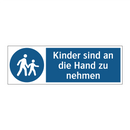 Kinder sind an die Hand zu nehmen