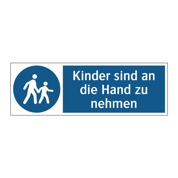 Kinder sind an die Hand zu nehmen