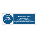 Kleinkinder durch weitgehend lichtundurchlässige Augenabschirmung schützen