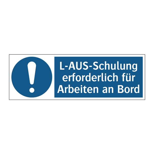 L-AUS-Schulung erforderlich für Arbeiten an Bord