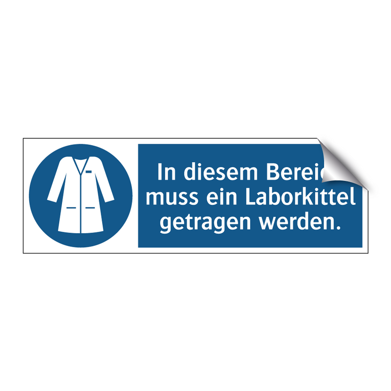 In diesem Bereich muss ein Laborkittel getragen werden.