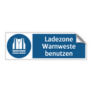 Ladezone Warnweste benutzen