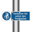 Verlassen Sie sofort den Treidelpfad