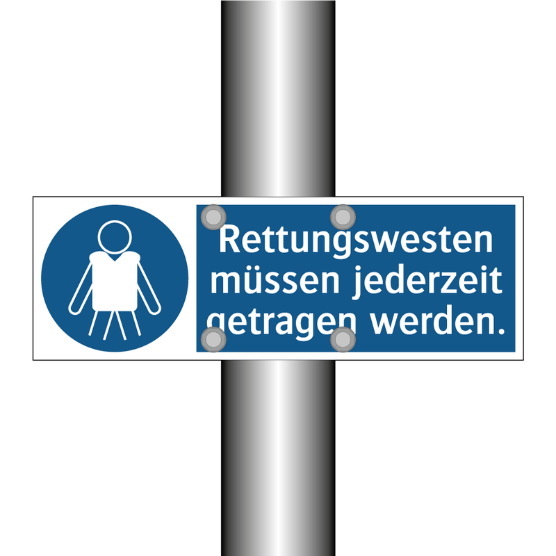 Rettungswesten müssen jederzeit getragen werden.