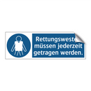 Rettungswesten müssen jederzeit getragen werden.