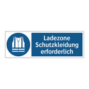 Ladezone Schutzkleidung erforderlich