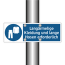 Langärmelige Kleidung und lange Hosen erforderlich