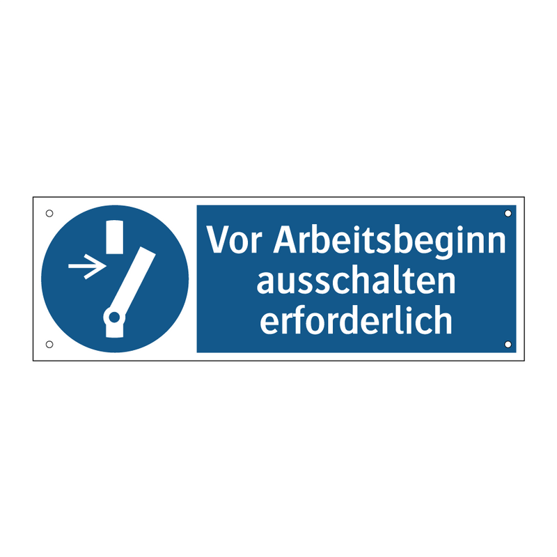 Vor Arbeitsbeginn ausschalten erforderlich