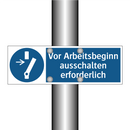 Vor Arbeitsbeginn ausschalten erforderlich