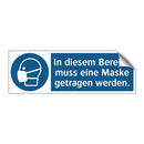 In diesem Bereich muss eine Maske getragen werden.