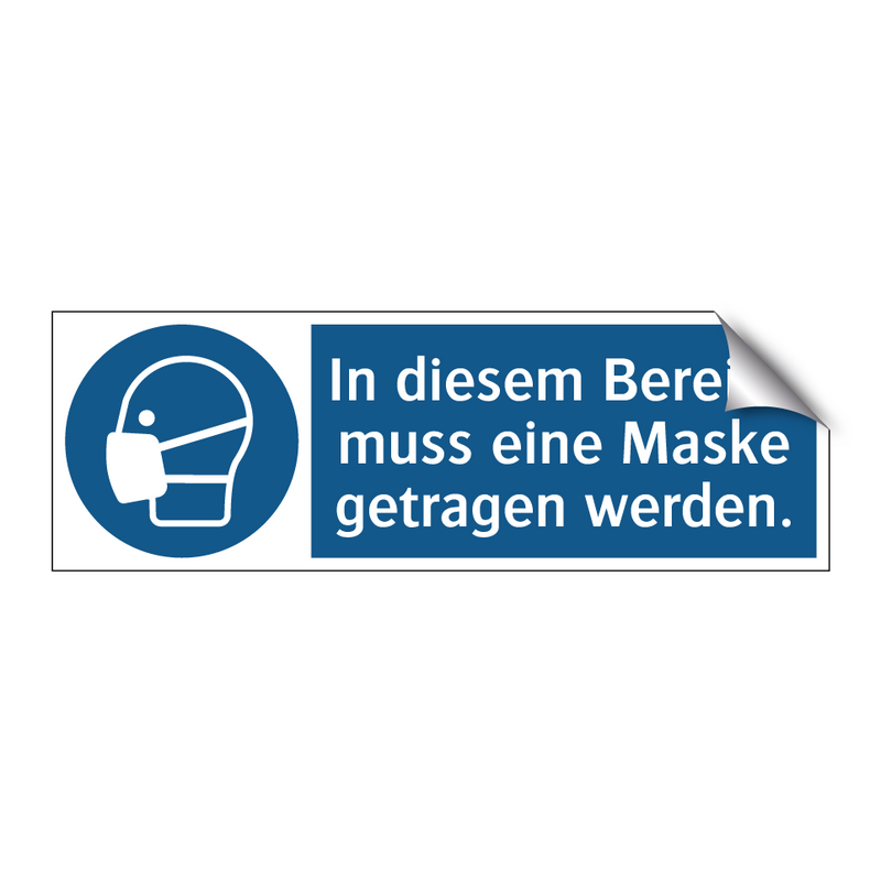 In diesem Bereich muss eine Maske getragen werden.
