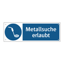 Metallsuche erlaubt