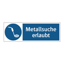 Metallsuche erlaubt