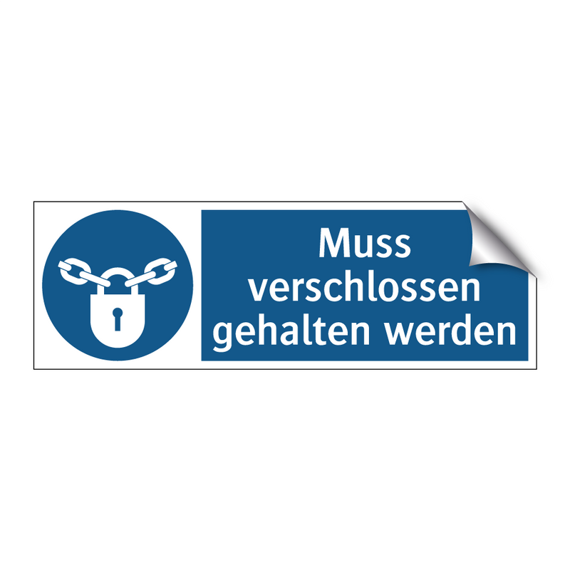 Muss verschlossen gehalten werden