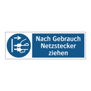 Nach Gebrauch Netzstecker ziehen