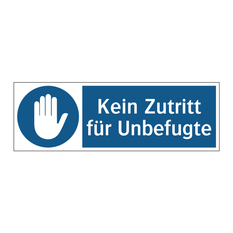 Kein Zutritt für Unbefugte