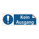 Kein Ausgang