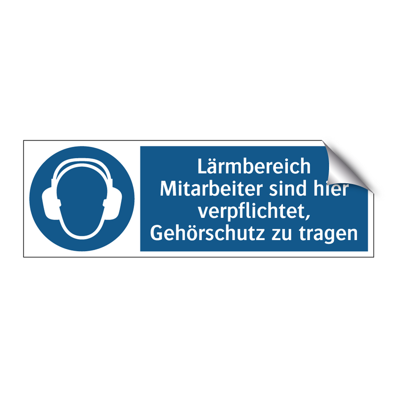 Lärmbereich Mitarbeiter sind hier verpflichtet, Gehörschutz zu tragen