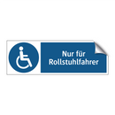 Nur für Rollstuhlfahrer