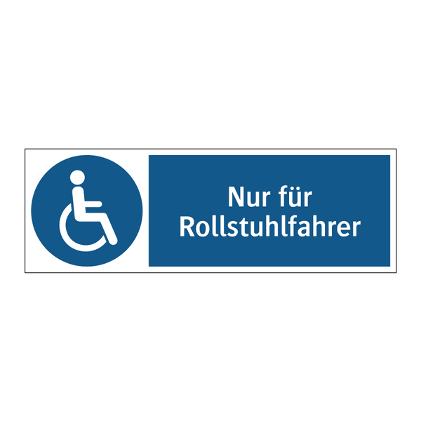 Nur für Rollstuhlfahrer