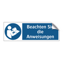 Beachten Sie die Anweisungen