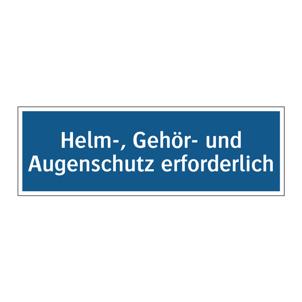Helm-, Gehör- und Augenschutz erforderlich