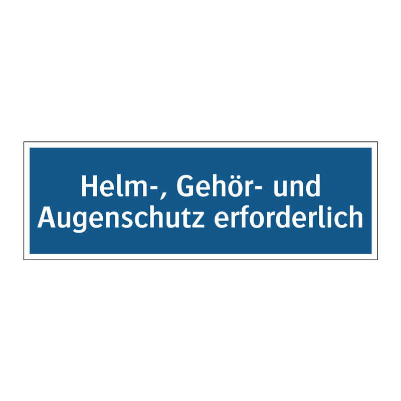 Helm-, Gehör- und Augenschutz erforderlich