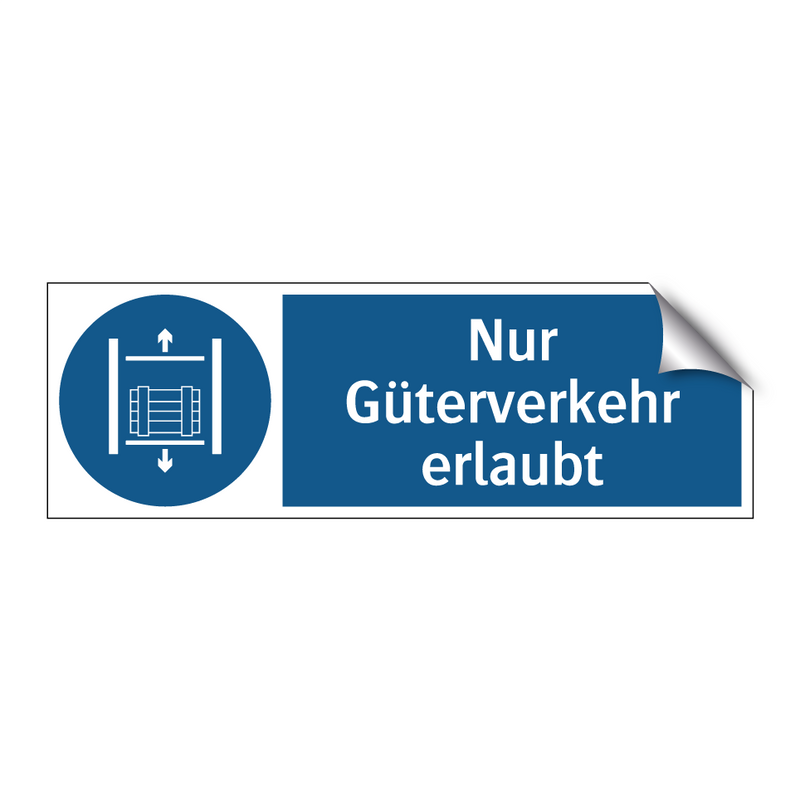 Nur Güterverkehr erlaubt