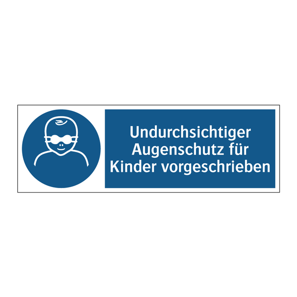 Undurchsichtiger Augenschutz für Kinder vorgeschrieben
