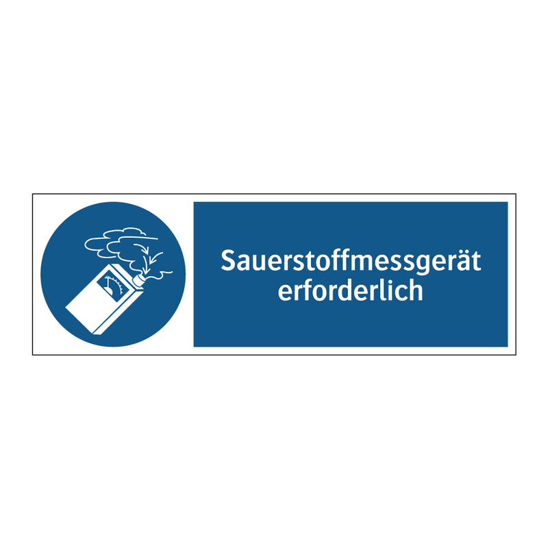 Sauerstoffmessgerät erforderlich