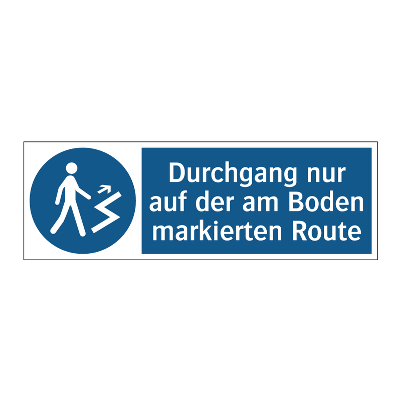 Durchgang nur auf der am Boden markierten Route