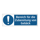 Bereich für die Zubereitung von Gebäck