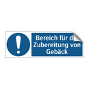 Bereich für die Zubereitung von Gebäck