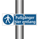 Fußgänger hier entlang