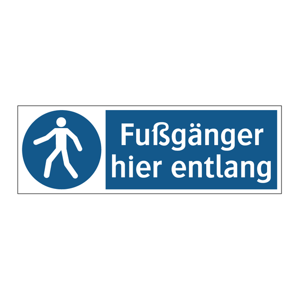 Fußgänger hier entlang