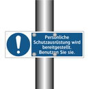 Persönliche Schutzausrüstung wird bereitgestellt. Benutzen Sie sie.