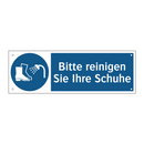 Bitte reinigen Sie Ihre Schuhe