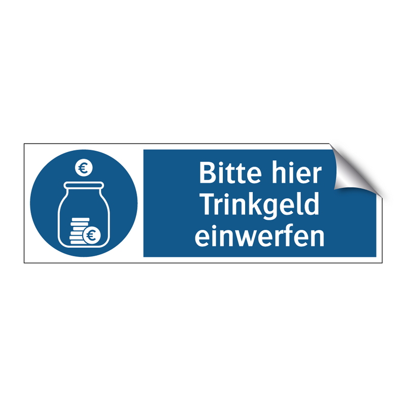 Bitte hier Trinkgeld einwerfen
