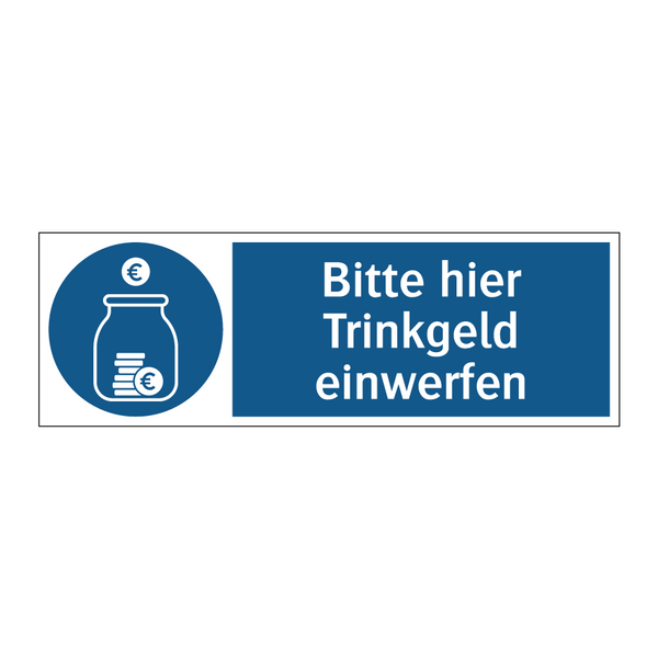 Bitte hier Trinkgeld einwerfen