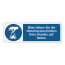 Bitte heben Sie die Hinterlassenschaften Ihres Hundes auf. Danke.