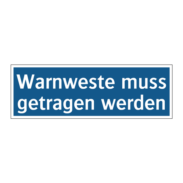 Warnweste muss getragen werden