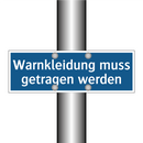Warnkleidung muss getragen werden