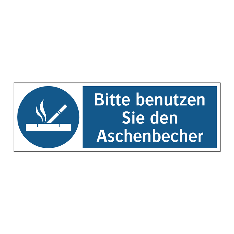 Bitte benutzen Sie den Aschenbecher