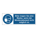 Bitte tragen Sie eine Maske, wenn der Mindestabstand nicht möglich ist.