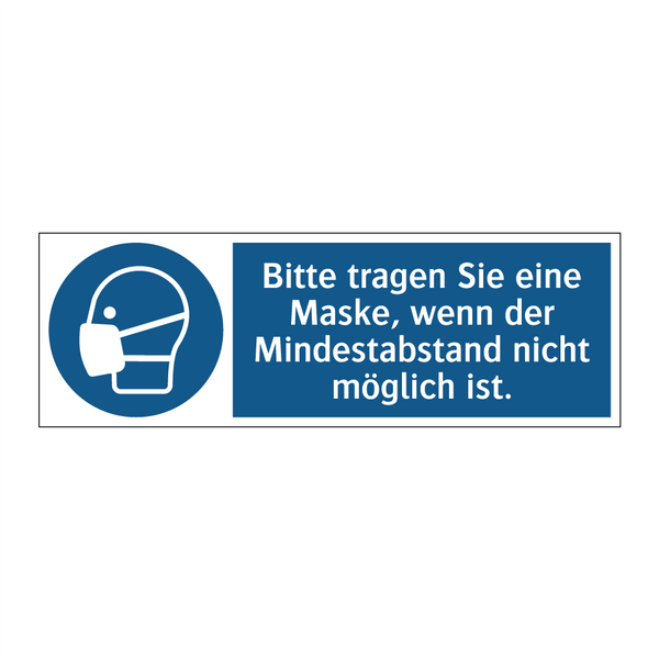 Bitte tragen Sie eine Maske, wenn der Mindestabstand nicht möglich ist.