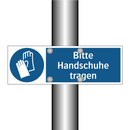 Bitte Handschuhe tragen